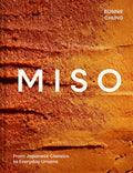 Miso: From Japanese Classics to Everyday Umami