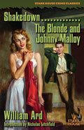 Shakedown / The Blonde and Johnny Malloy