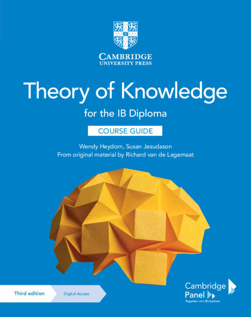 Theory of Knowledge for the Ib Diploma Course Guide with Digital Access (2 Years) (Revised)
