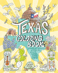 The Texas State Coloring Book: Landmarks and Landscapes to Color from the Lone Star State