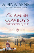 The Amish Cowboy's Wedding Quilt