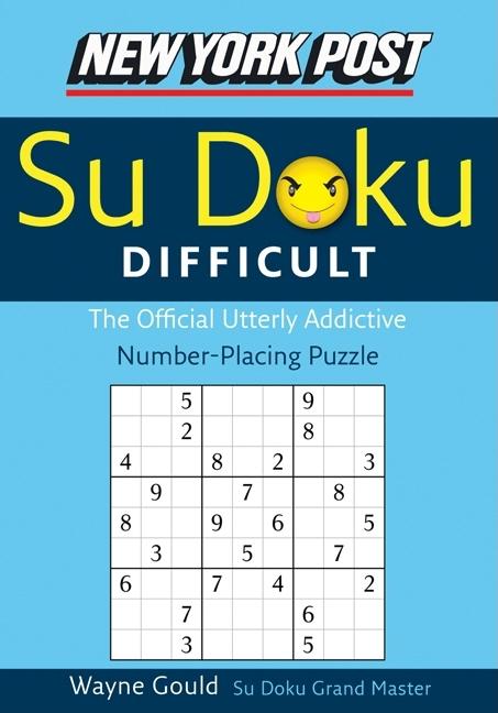 New York Post Difficult Su Doku: The Official Utterly Adictive Number-Placing Puzzle