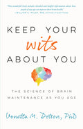 Keep Your Wits about You: The Science of Brain Maintenance as You Age