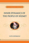 Inner Dynamics of the People of Hizmet
