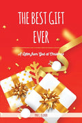 The Best Gift Ever: A Letter from God at Christmas (UK Version)