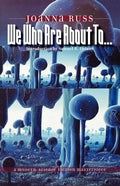 We Who Are about To... (Revised)