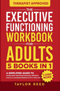 The Executive Functioning Workbook for Adults