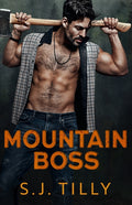 Mountain Boss: Mountain Men Series Book One