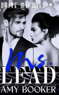 Ms. Lead: Drive Me Wild, #3