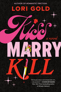 Kiss, Marry, Kill (Original)