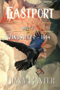 Eastport - Windswept - 1914: Windswept - 1914