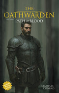The Oathwarden: Path of Blood