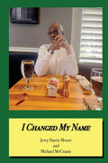 I Changed My Name