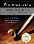 Woodcarving: Tools, Materials & Equipment (Reprint)