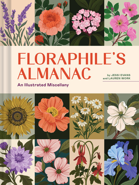 Floraphile's Almanac: An Illustrated Miscellany
