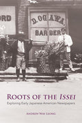 Roots of the Issei: Exploring Early Japanese Newspapers