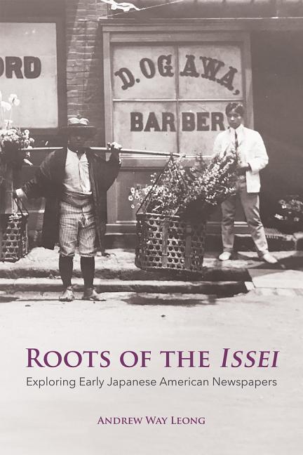 Roots of the Issei: Exploring Early Japanese Newspapers