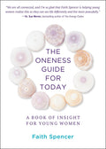 The Oneness Guide for Today: A Book of Insight for Young Women