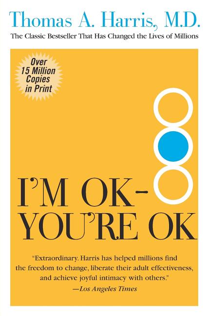 I'm Ok--You're Ok (Quill)