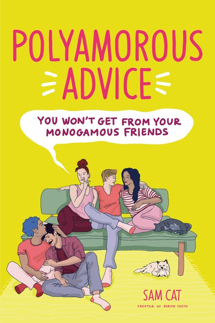 Polyamorous Advice You Won't Get from Your Monogamous Friends