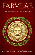 Fabulae: Roman Mythology