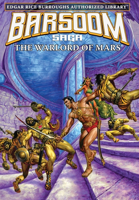 The Warlord of Mars: Edgar Rice Burroughs Authorized Library / Barsoom Saga 3 (Edgar Rice Burroughs Authorized Library)