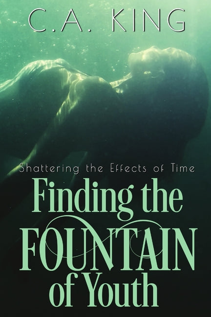 Shattering the Effects of Time: Finding the Fountain of Youth
