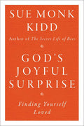 God's Joyful Surprise: Finding Yourself Loved