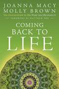 Coming Back to Life: The Updated Guide to the Work That Reconnects (Revised)