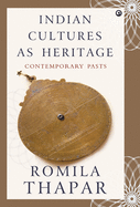 Indian Cultures as Heritage