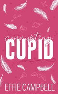 Corrupting Cupid