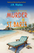 Murder In St. Barts: A Charles Trenet Novel