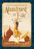 Abandoned by Fate