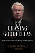 Chasing Goodfellas: Lufthansa, Henry Hill, Point Shaving, and Making Movies