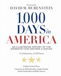1,000 Days in America: An Illustrated History of the Moments That Defined a Nation