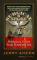 Assault on the Empress: Surgical Strike