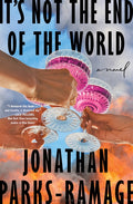 It's Not the End of the World