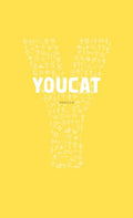 Youcat English: Youth Catechism of the Catholic Church