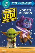 Yoda's Mission (Star Wars: Young Jedi Adventures)