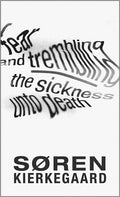 Fear and Trembling and the Sickness Unto Death (Revised)