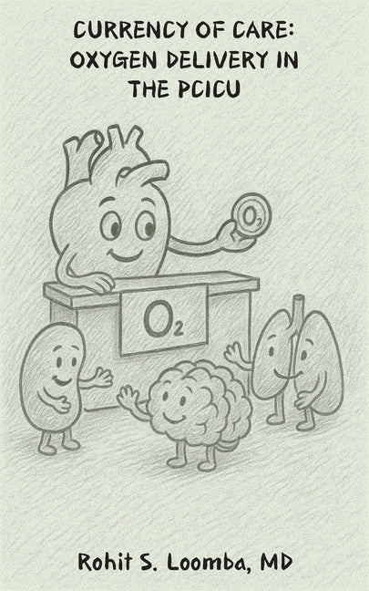 Currency Of Care: Oxygen Delivery in the PCICU