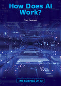 How Does AI Work?
