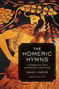 The Homeric Hymns: A Translation, with Introduction and Notes (First Edition, Updated)