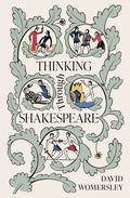 Thinking Through Shakespeare