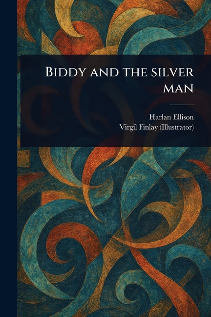 Biddy and the Silver Man