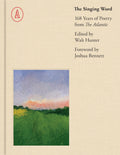 The Singing Word: 168 Years of Atlantic Poetry