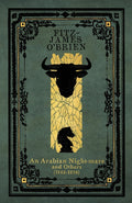 An Arabian Night-mare: and Others (1848-1854)