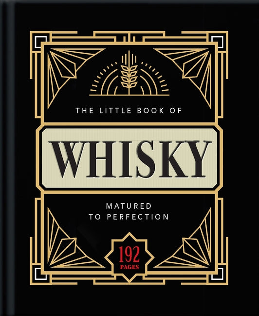 The Little Book of Whisky: Matured to Perfection