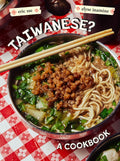 Taiwanese?: A Rambling Reflection on the Recipes, Cultures, and People Defining This Island