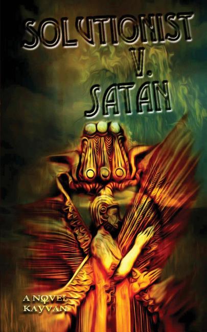 Solutionist v. Satan